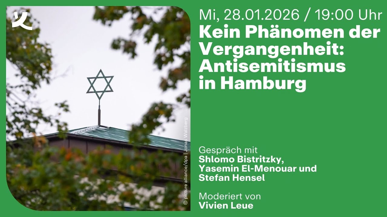 Kein Phänomen der Vergangenheit: Antisemitismus in Hamburg (2026)