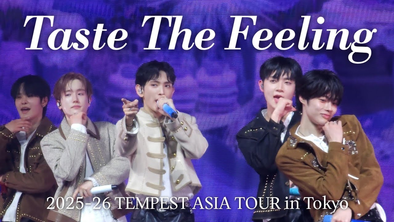 [4K] 260201 Taste The Feeling - TEMPEST As I am in Tokyo🇯🇵
