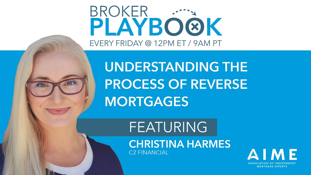 Everything You Need To Know About Reverse Mortgages (Broker Playbook Ep. 2)