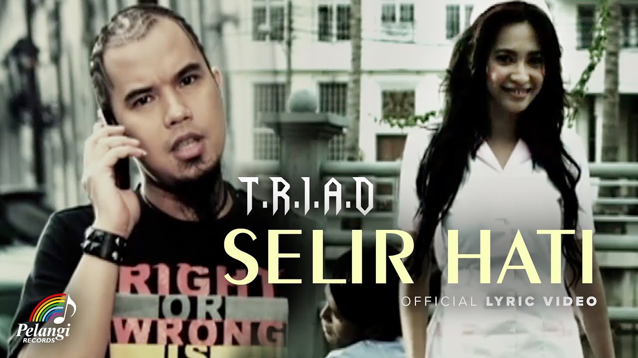 TRIAD- Selir Hati (Official Lyric Video)