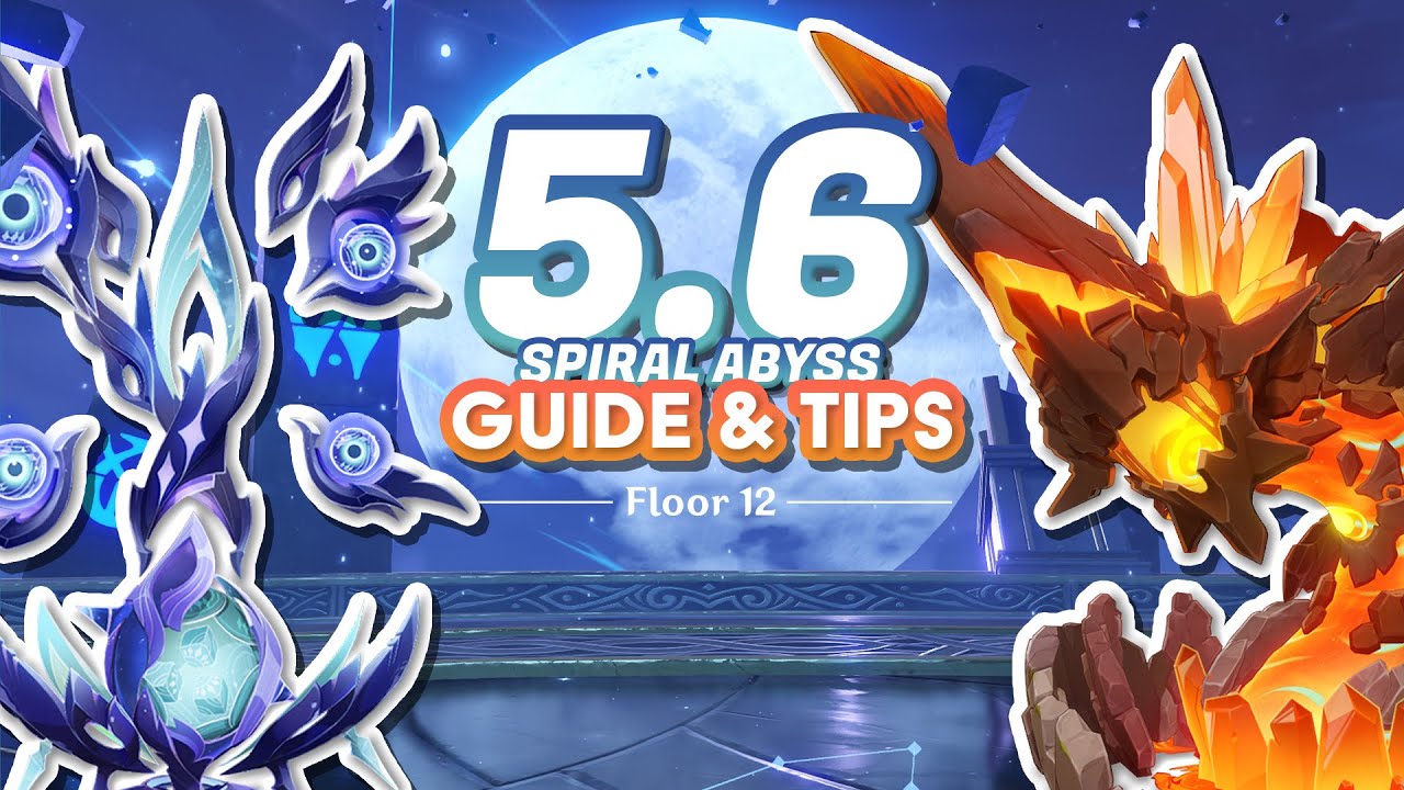 Guide and Tips on BEATING Floor 12 - 5.6 Spiral Abyss! | Genshin Impact