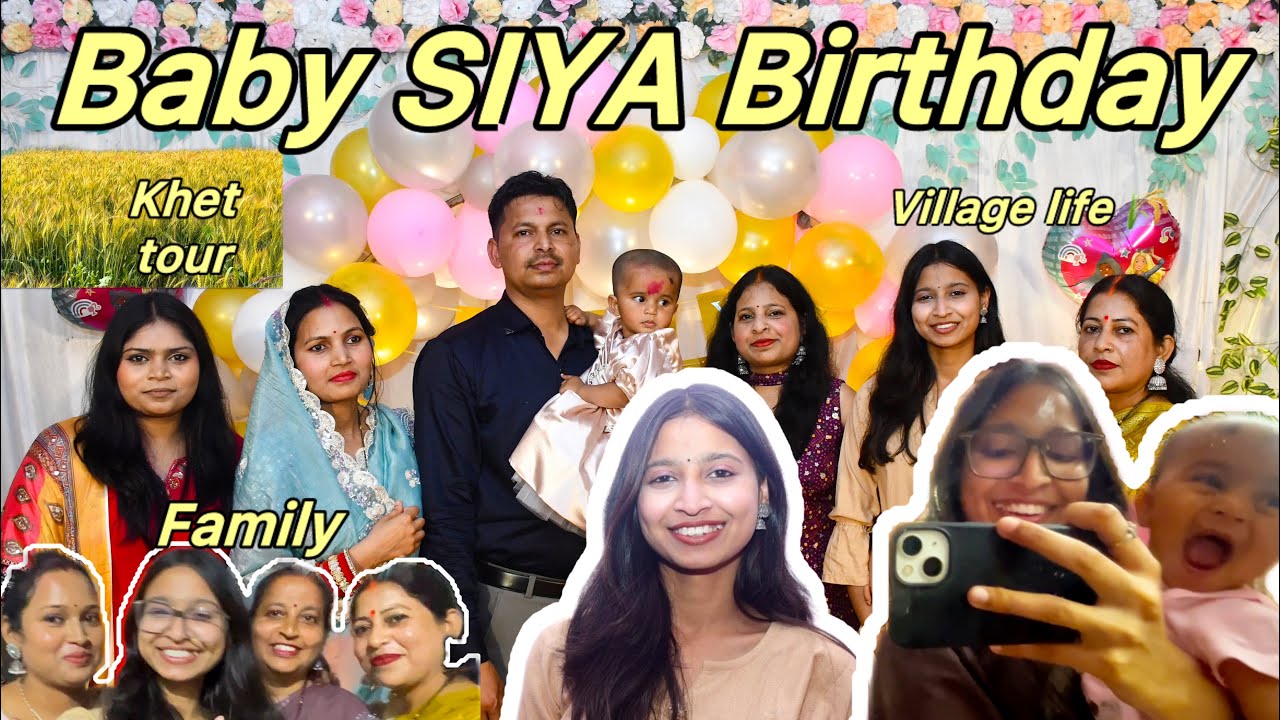 A village day before my MBBS college 🏫|Farm walk 🌾&Baby Siya’s Birthday Party 🎂