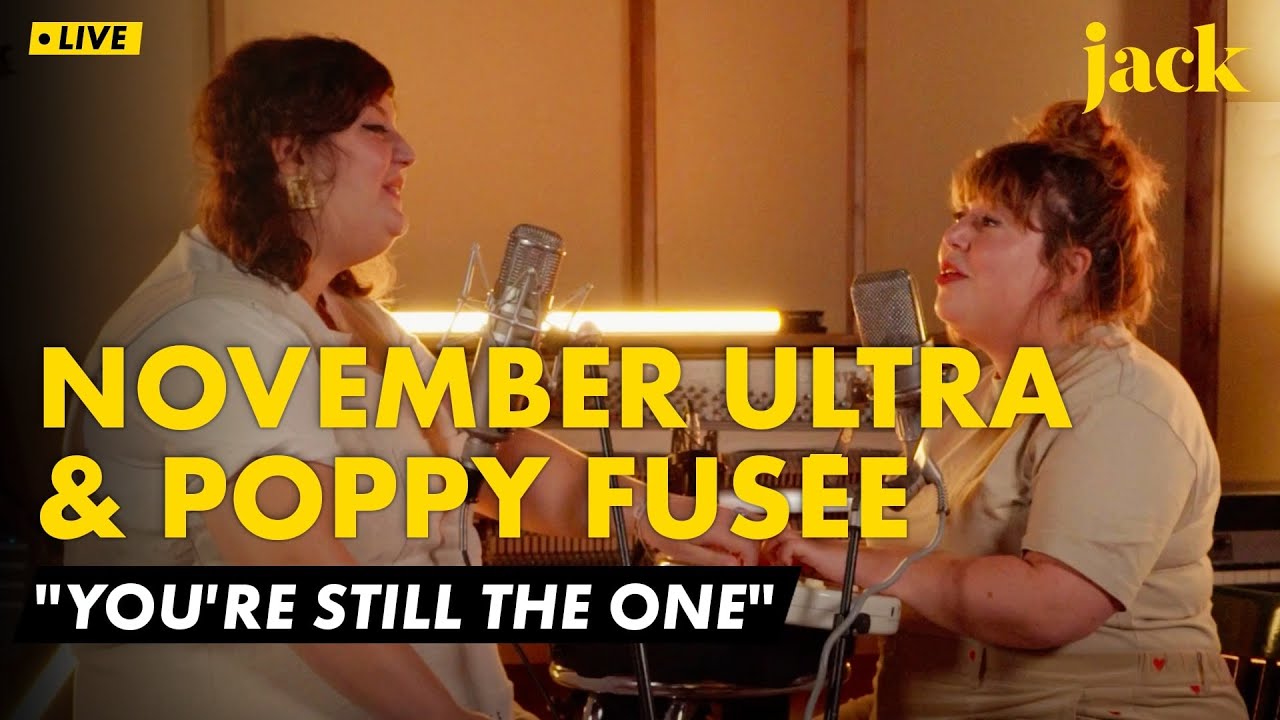 November Ultra & Poppy Fusée - You're Still The One (Shania Twain cover)