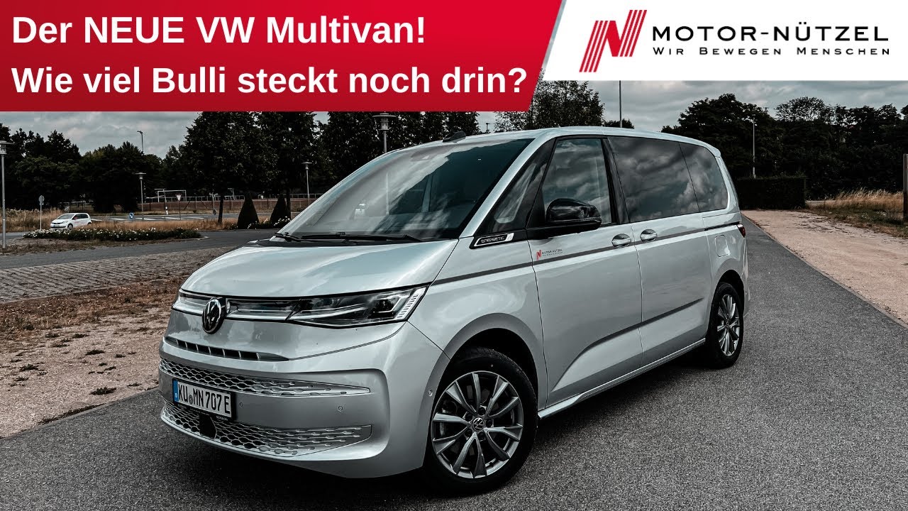 Der NEUE VW Multivan bei Motor-Nützel - ist das noch ein ECHTER Bulli?