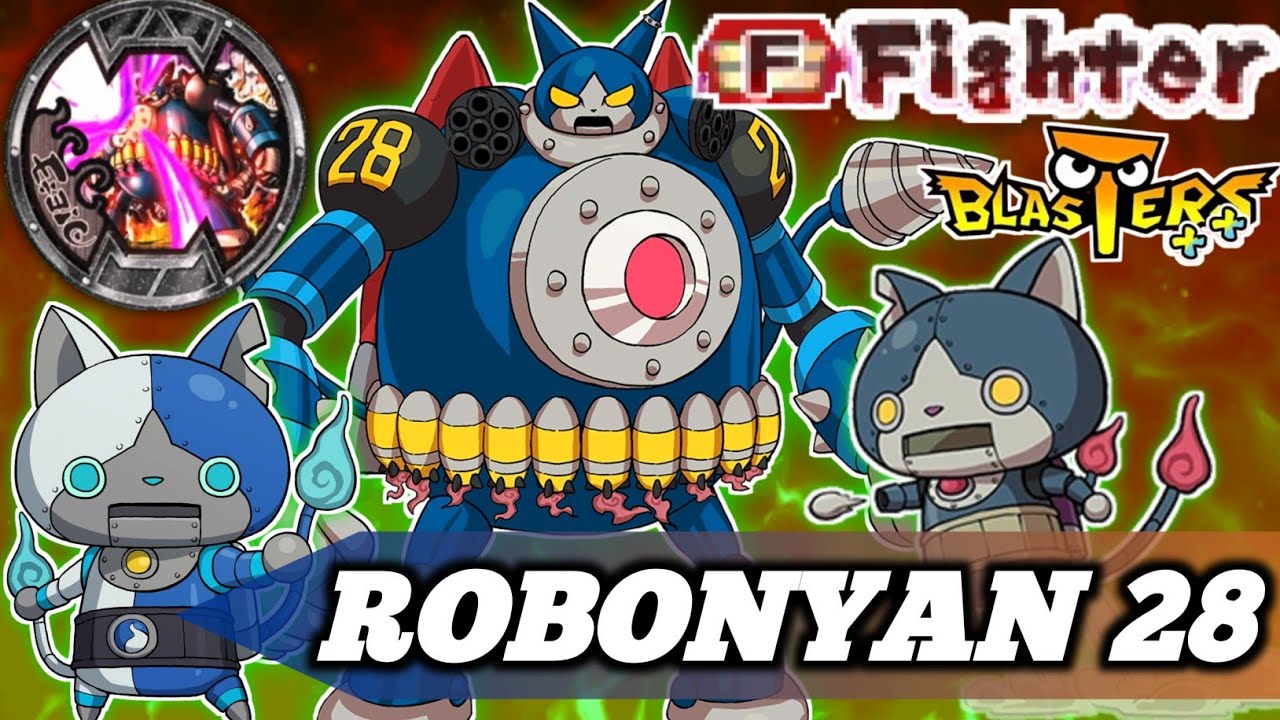Руководство по персонажам: Робонян 28! (плюс переработка Робо) | Yo-Kai Watch Blasters Plus Plus