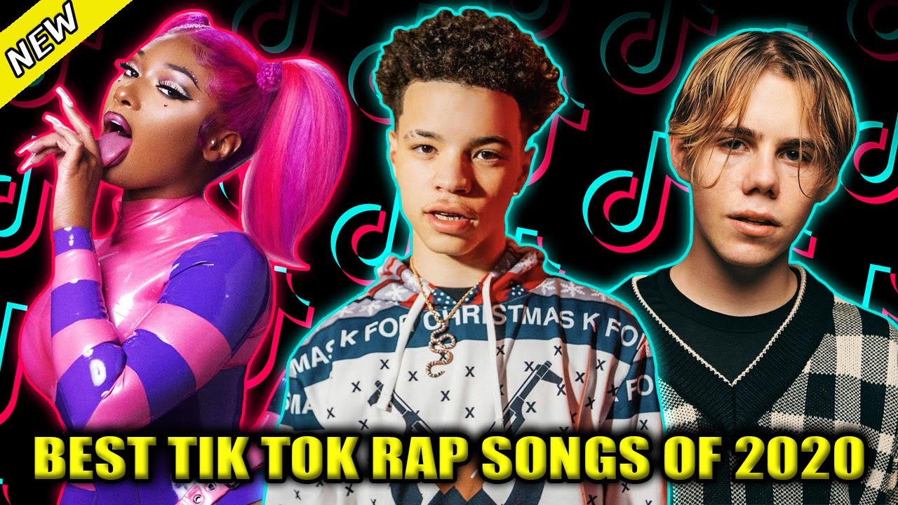BEST TIK TOK RAP SONGS OF 2020