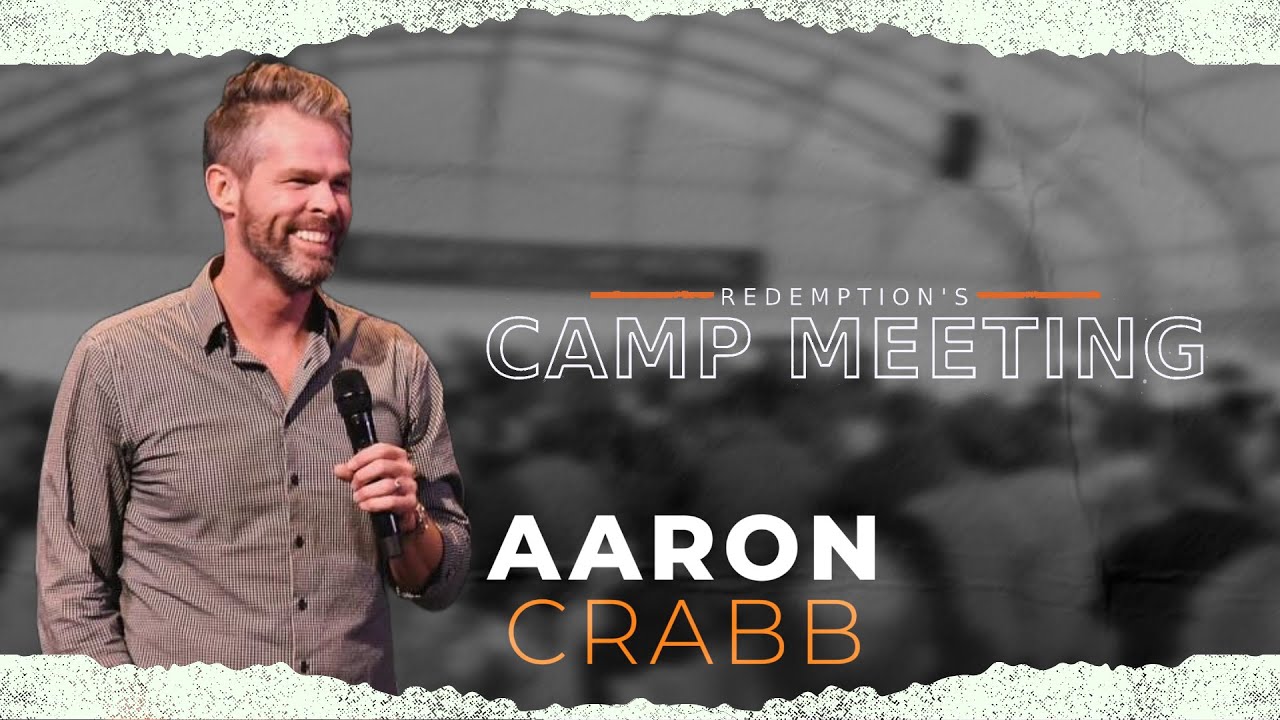 Redemption's Camp Meeting 2K25 | Night 6 | Pastor Aaron Crabb