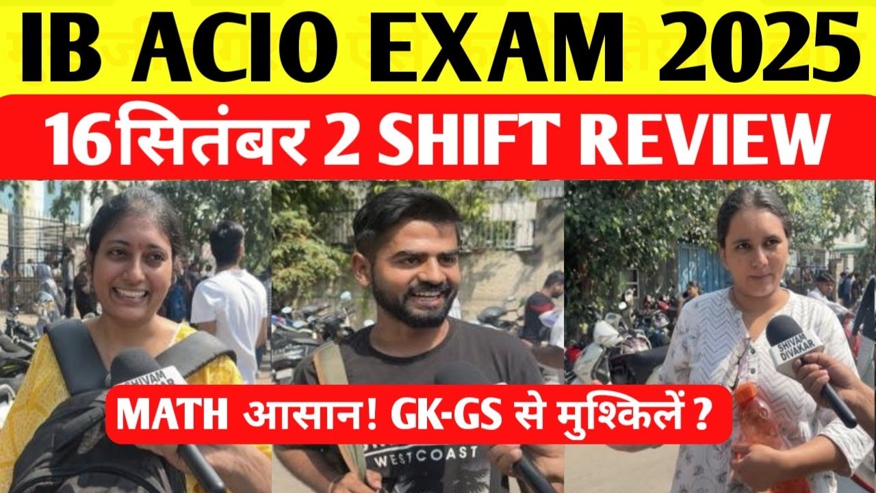 IB ACIO 2025 2 SHIFT REVIEW | IB ACIO EXAM TODAY REVIEW | IB ACIO EXAM REVIEW | पेपर आ बहुत HARD? 