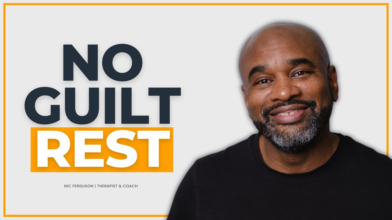 How to Rest Guilt-Free