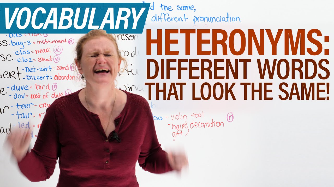 English Heteronyms: Different words that look the same!