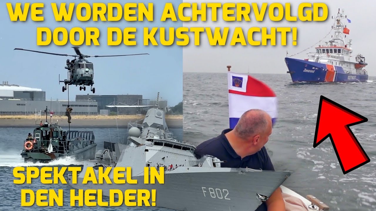 WE WORDEN ACHTERVOLGD DOOR DE KUSTWACHT! SPEKTAKEL IN DEN HELDER! #183