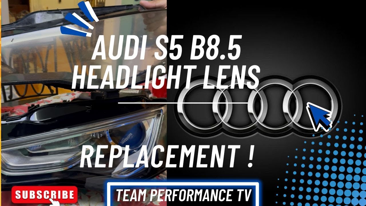 Замена линзы фары Audi B8.5 S5 (инструкция) — сэкономьте деньги!