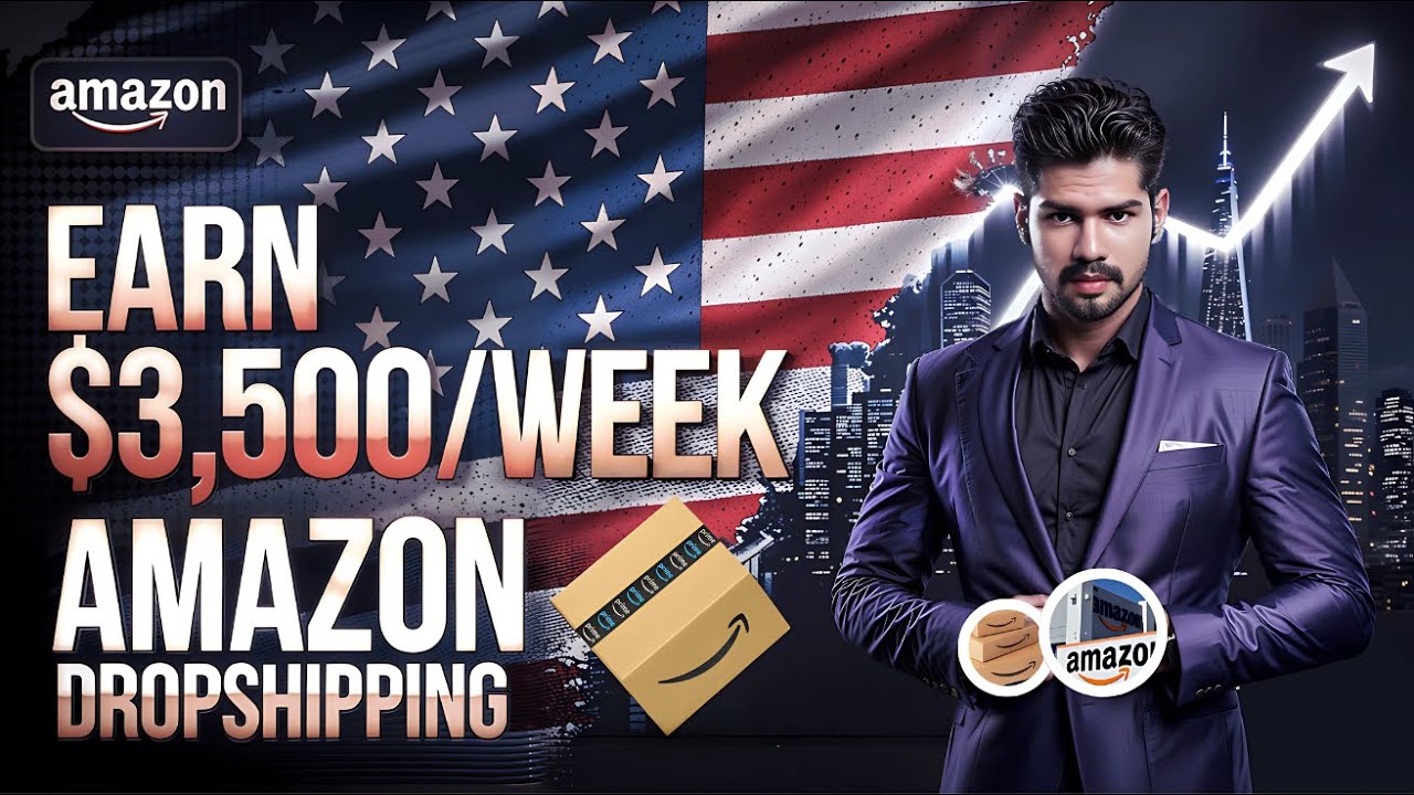 Earn $3,500/Week with Amazon Dropshipping USA 💸 | Beginner’s Guide 2025 🇺🇸🔥 | Step-by-Step Tutorial