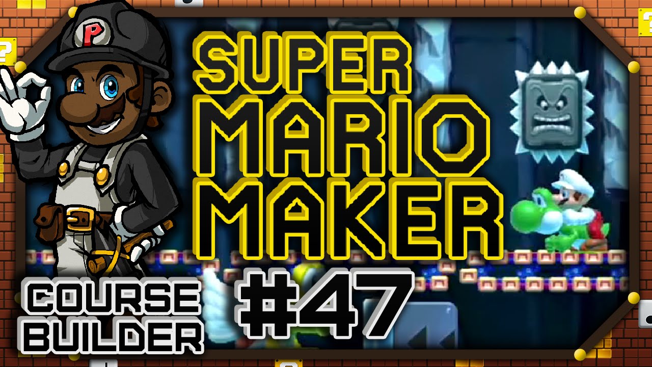 Course Builder: Circular Chronicles w/ BlahBlahLPs | Super Mario Maker #47 (Let's Play Gameplay)