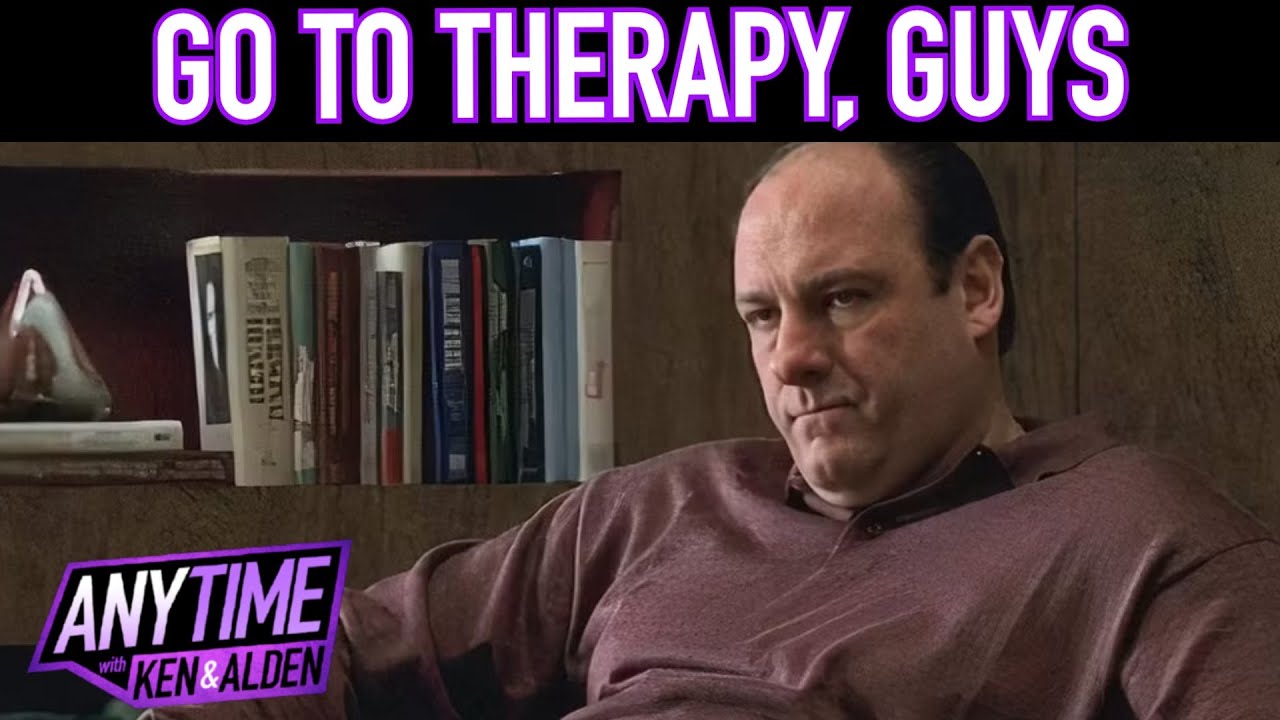 GO TO THERAPY, GUYS | Anytime with Ken & Alden