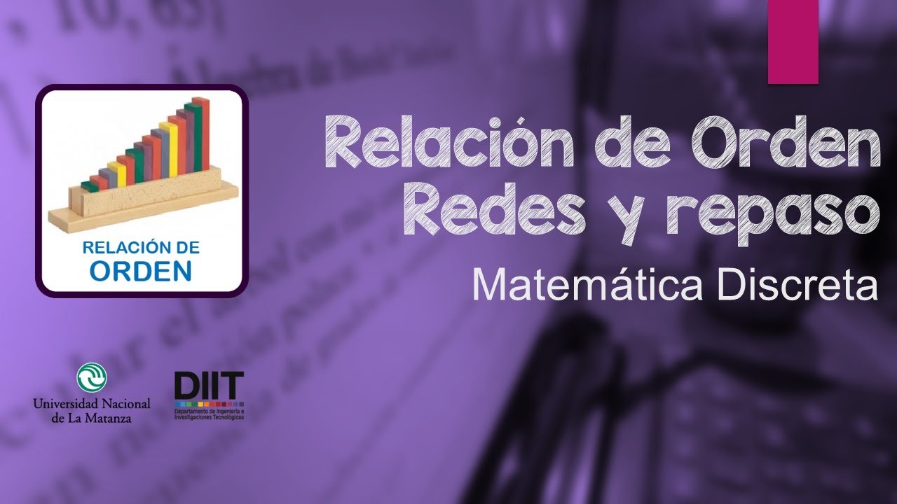 Congruencia Módulo, Relación de Orden y Red | Clase en vivo 24/09