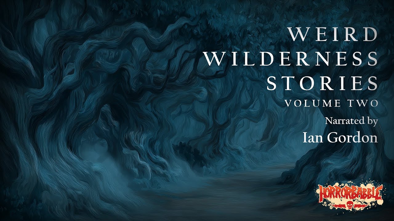 Weird Wilderness Stories: Volume 2
