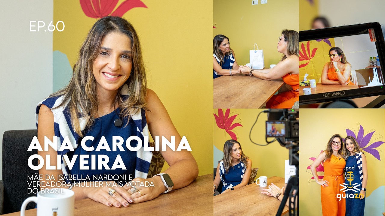 Ana Carolina Oliveira: dor, prop&oacute;sito e miss&atilde;o [PodGuiaZN #60]