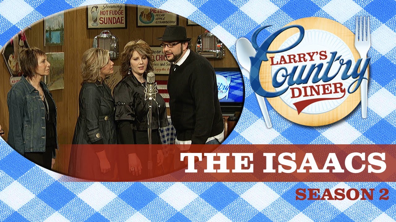 The Isaacs on Larry's Country Diner | Season 2 | FULL EPISODE