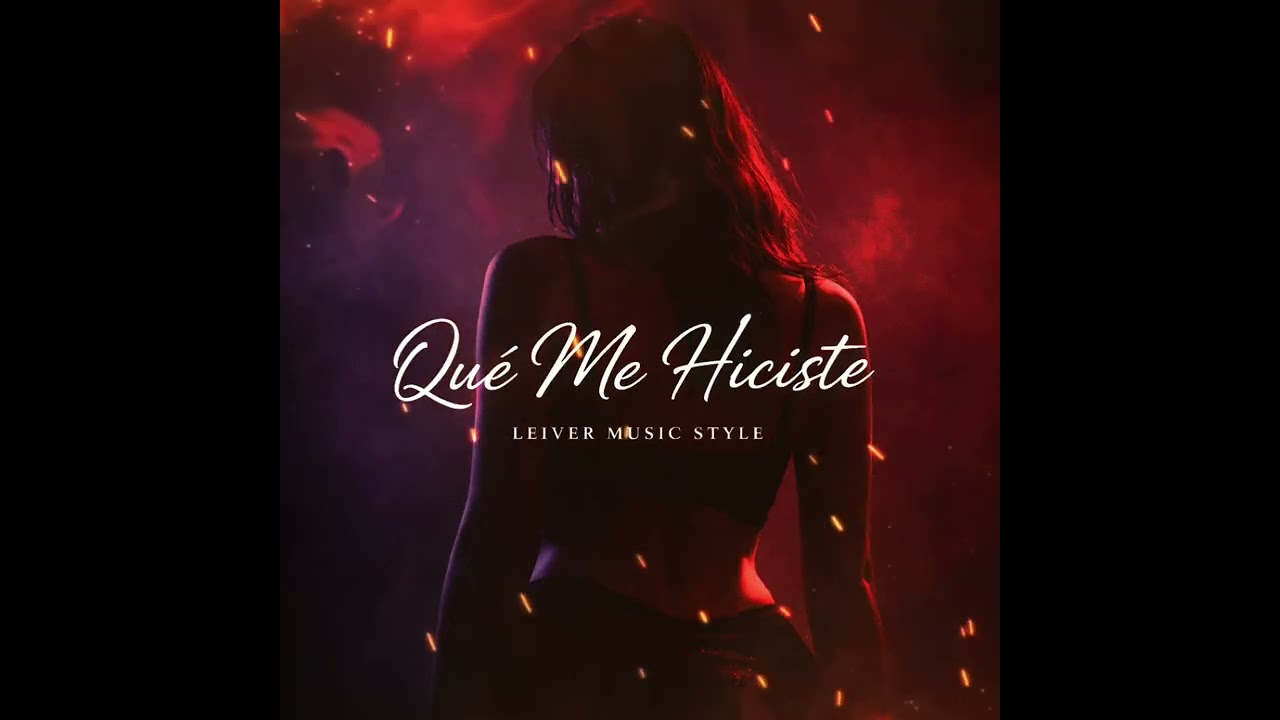 Qué Me Hiciste 