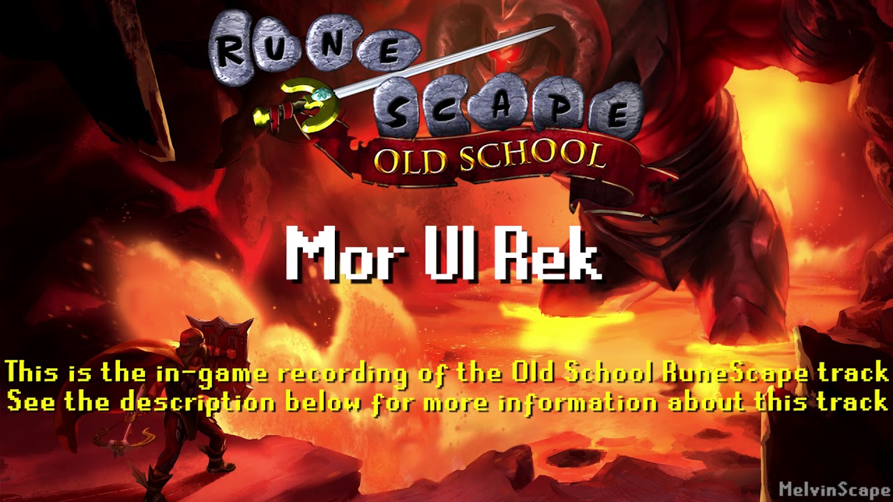 Old School RuneScape Soundtrack: Mor Ul Rek