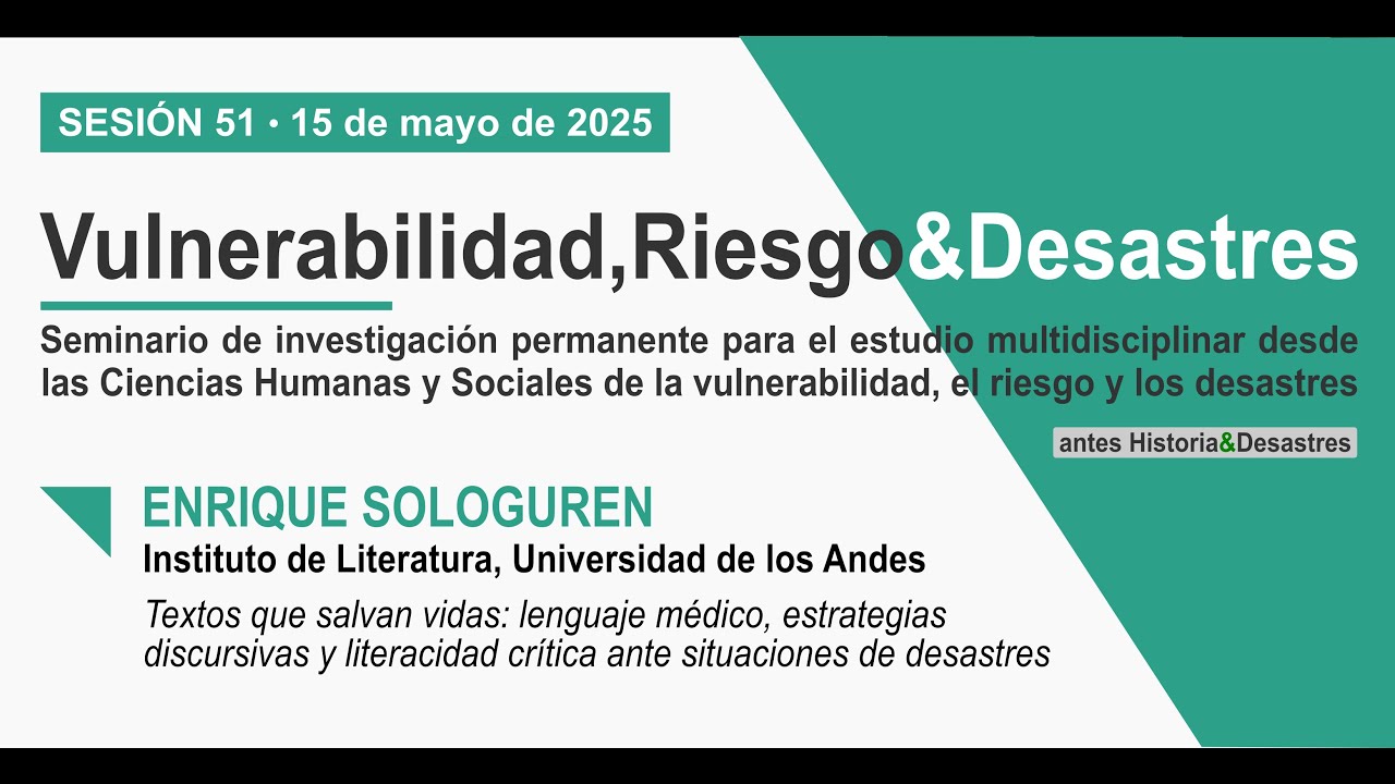 Sesión 51 del Seminario Vulnerabilidad, Riesgo&Desastres