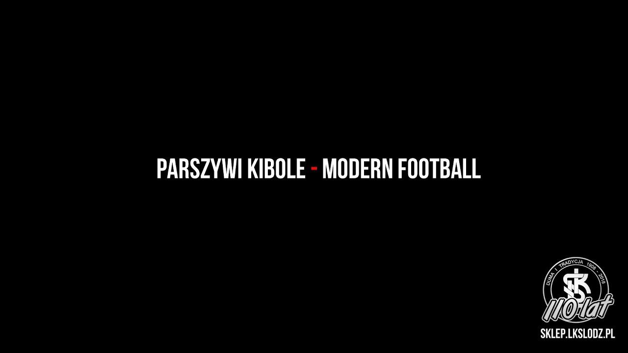 Parszywi Kibole - Modern Football