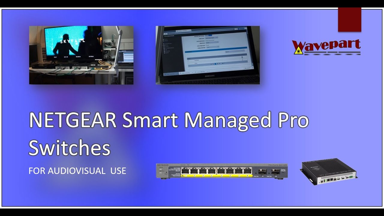 NETGEAR Smart Managed Pro Switch in Pro AV over IP