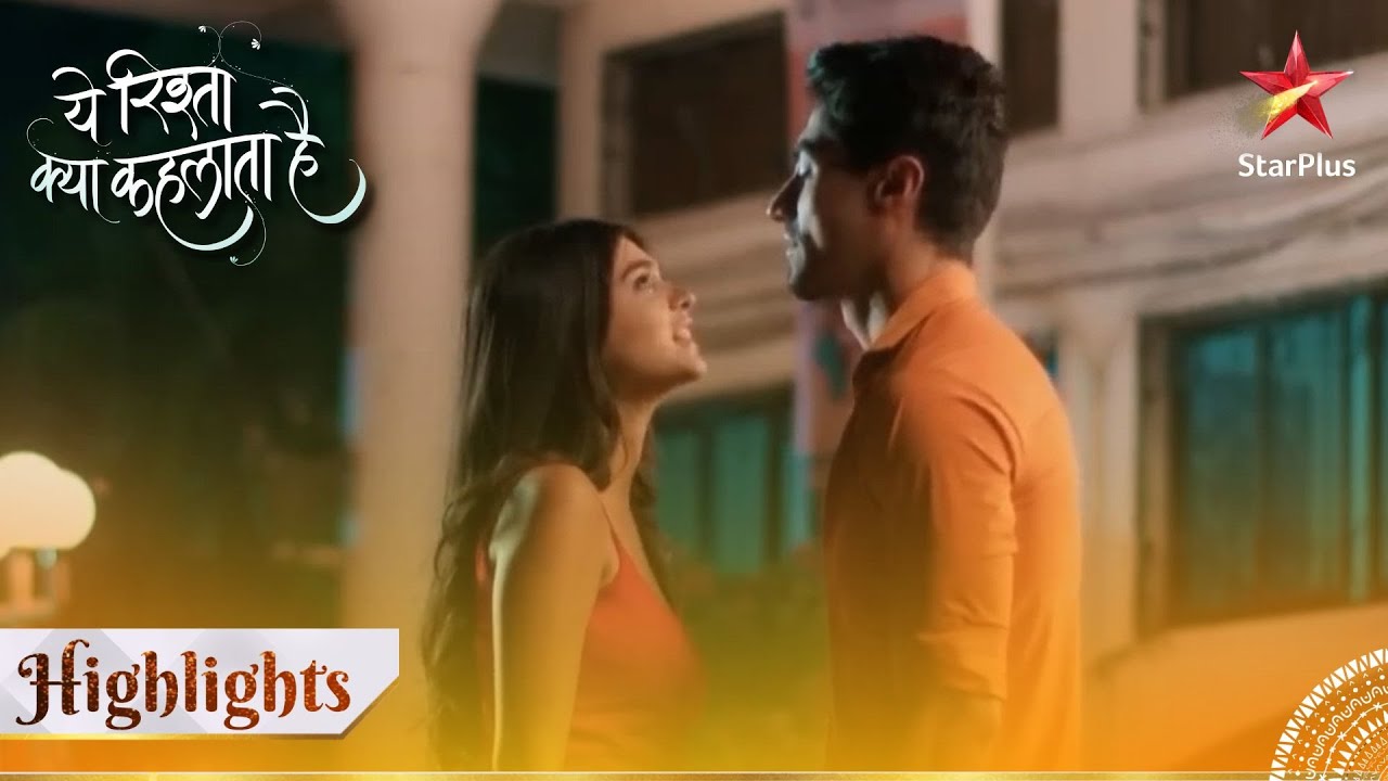 Yeh Rishta Kya Kehlata Hai | Akshara aur Abhimanyu ke emotional pal!