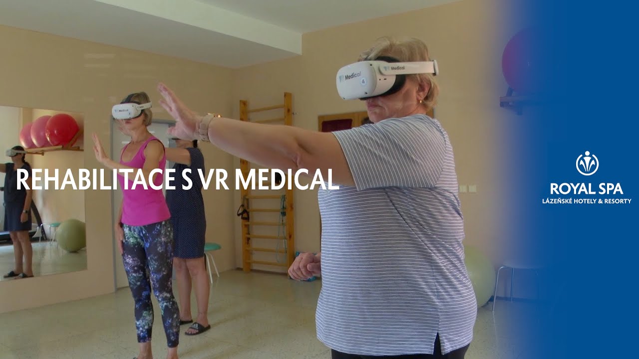 Rehabilitace s VR medical v ROYAL SPA - Luhačovice, Mariánské Lázně