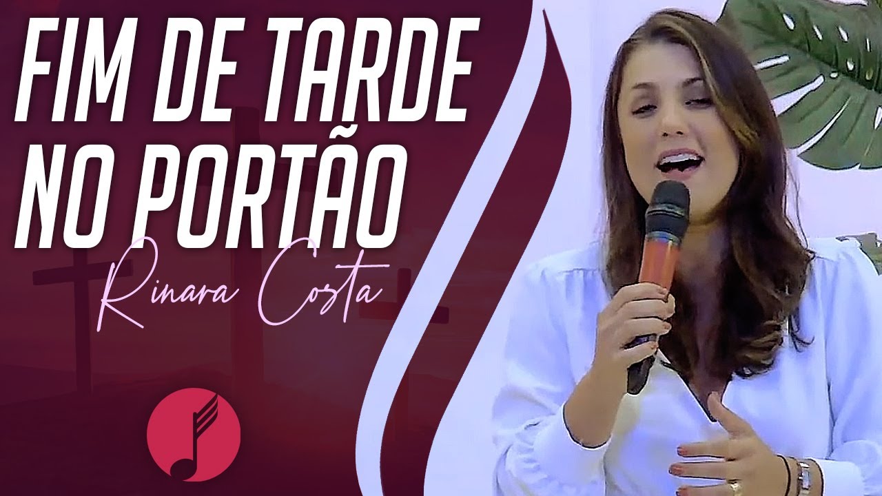 Fim de Tarde no Portão - Rinara Costa - IASD Central Paulistana