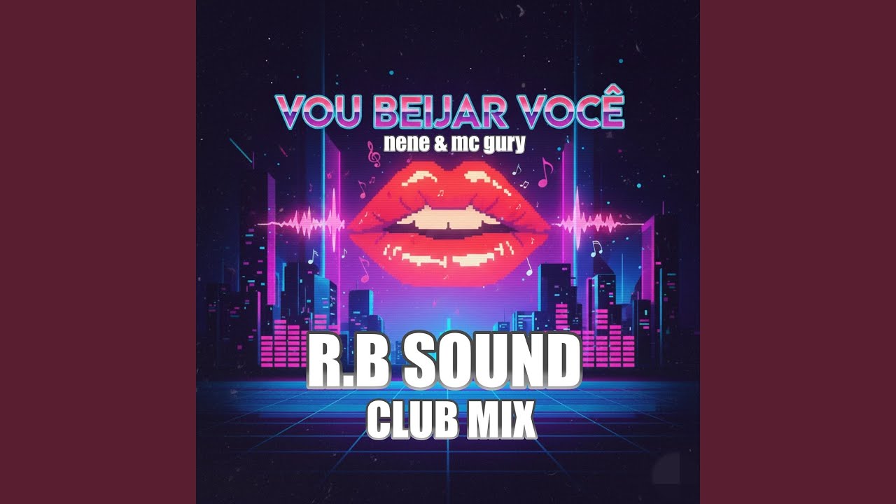 Vou Beijar Voce (R.B Sound Club Mix)