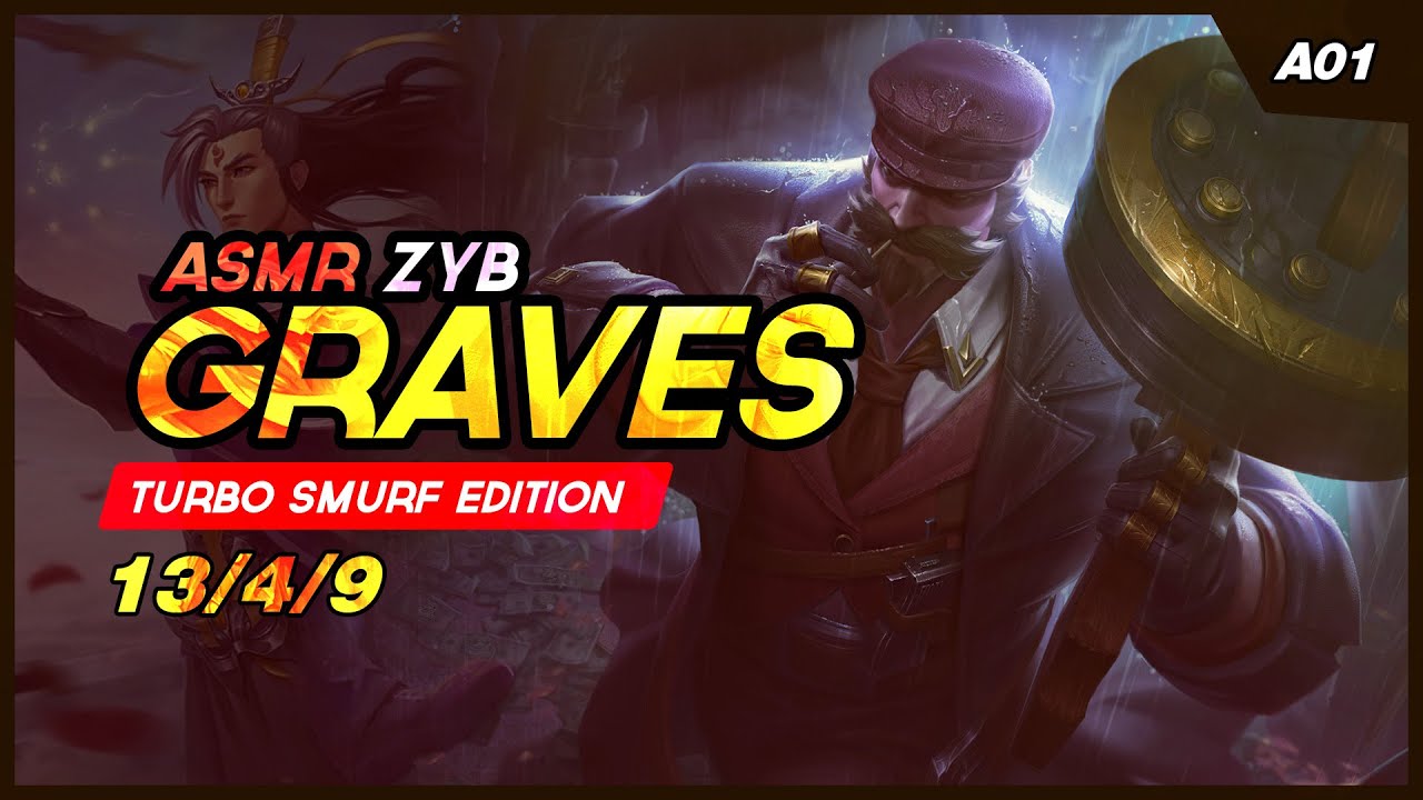 Graves Turbo Smurf ASMR | Zyb (Bo) Graves | League Sounds to Fall Asleep and Relax