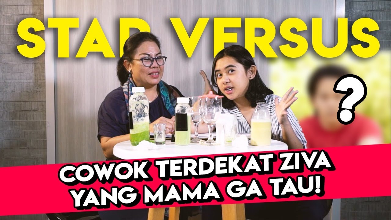COWOK TERDEKAT ZIVA MAGNOLYA YANG MAMA GA TAU! - STAR VERSUS