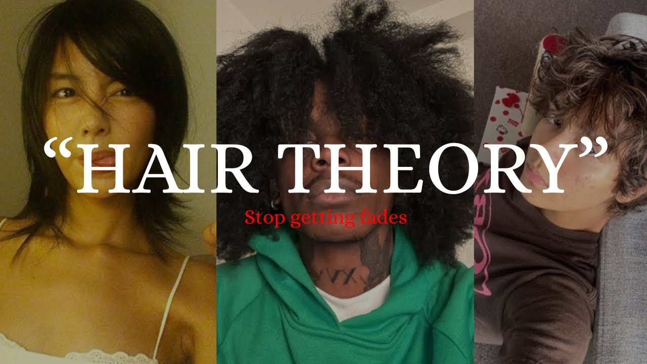 “Hair Theory: Guide to get hair that looks good on you”