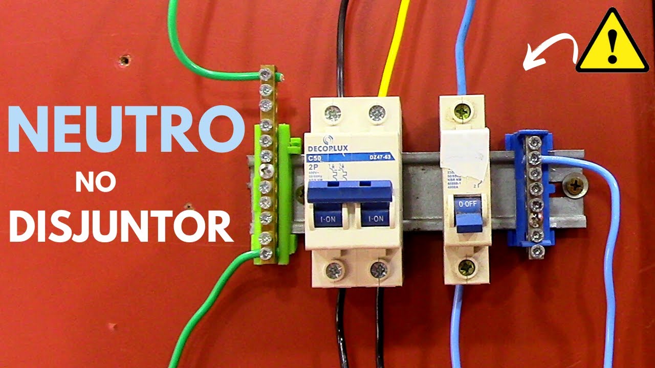 NEUTRO no DISJUNTOR ?? Forma Correta