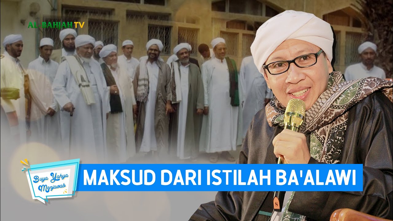Maksud Dari Istilah Ba'alawi | Buya Yahya Menjawab