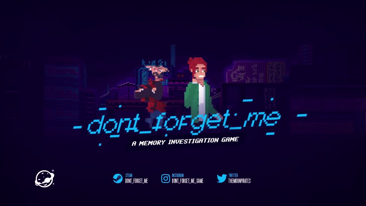 dont_forget_me - Guerrilla Collective Trailer