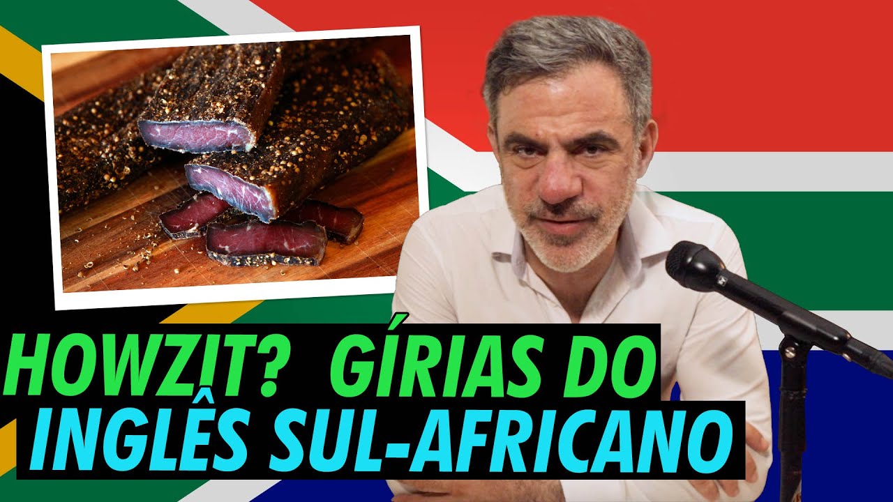12 EXPRESSÕES LEGAIS DO INGLÊS SUL-AFRICANO
