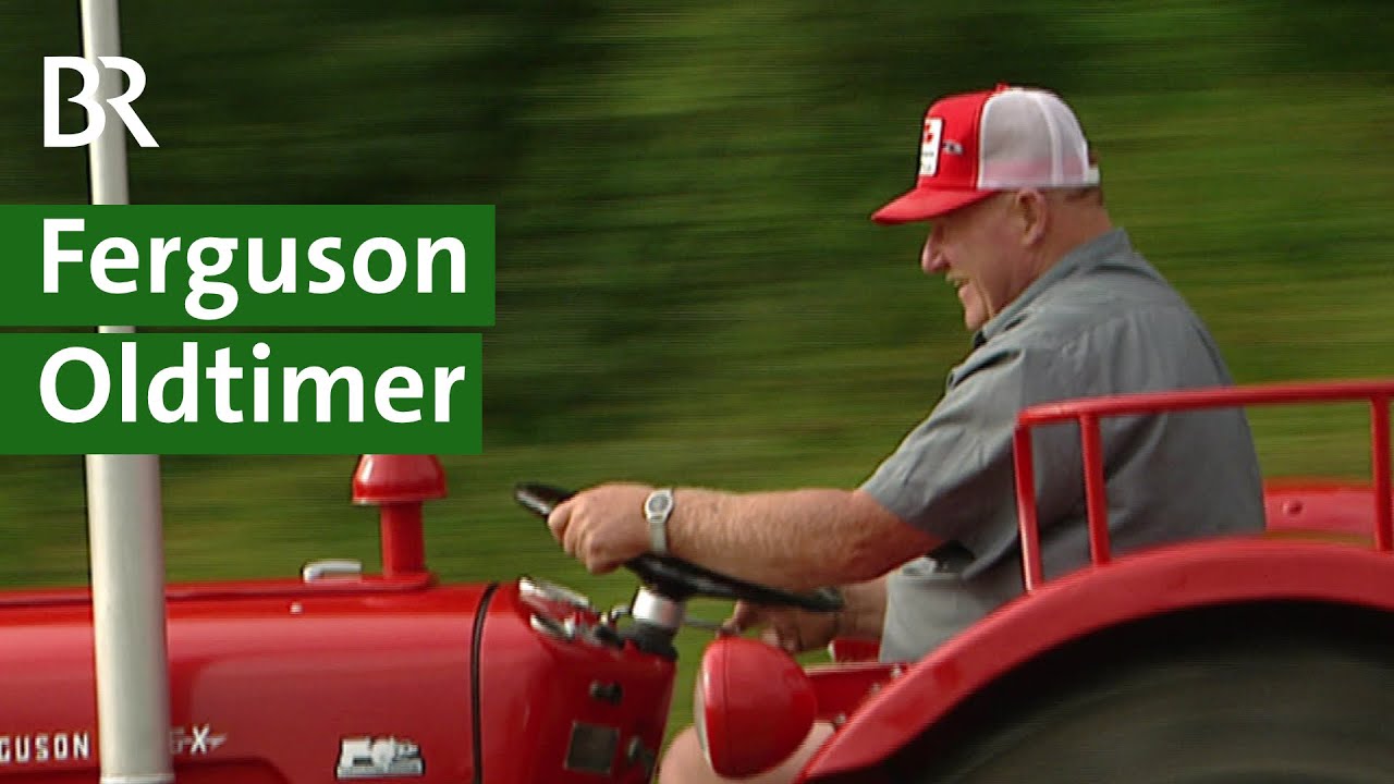 Landmaschinen Doku: Landtechnik-Sammler und ihre Ferguson-Oldtimer-Traktoren | Unser Land | BR