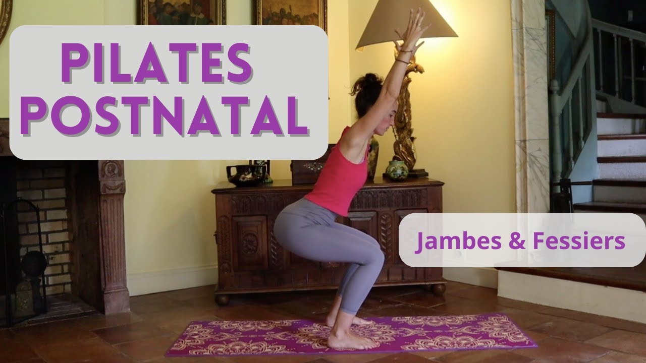 25 MIN PILATES POSTNATAL pour renforcer les Jambes & Fessiers