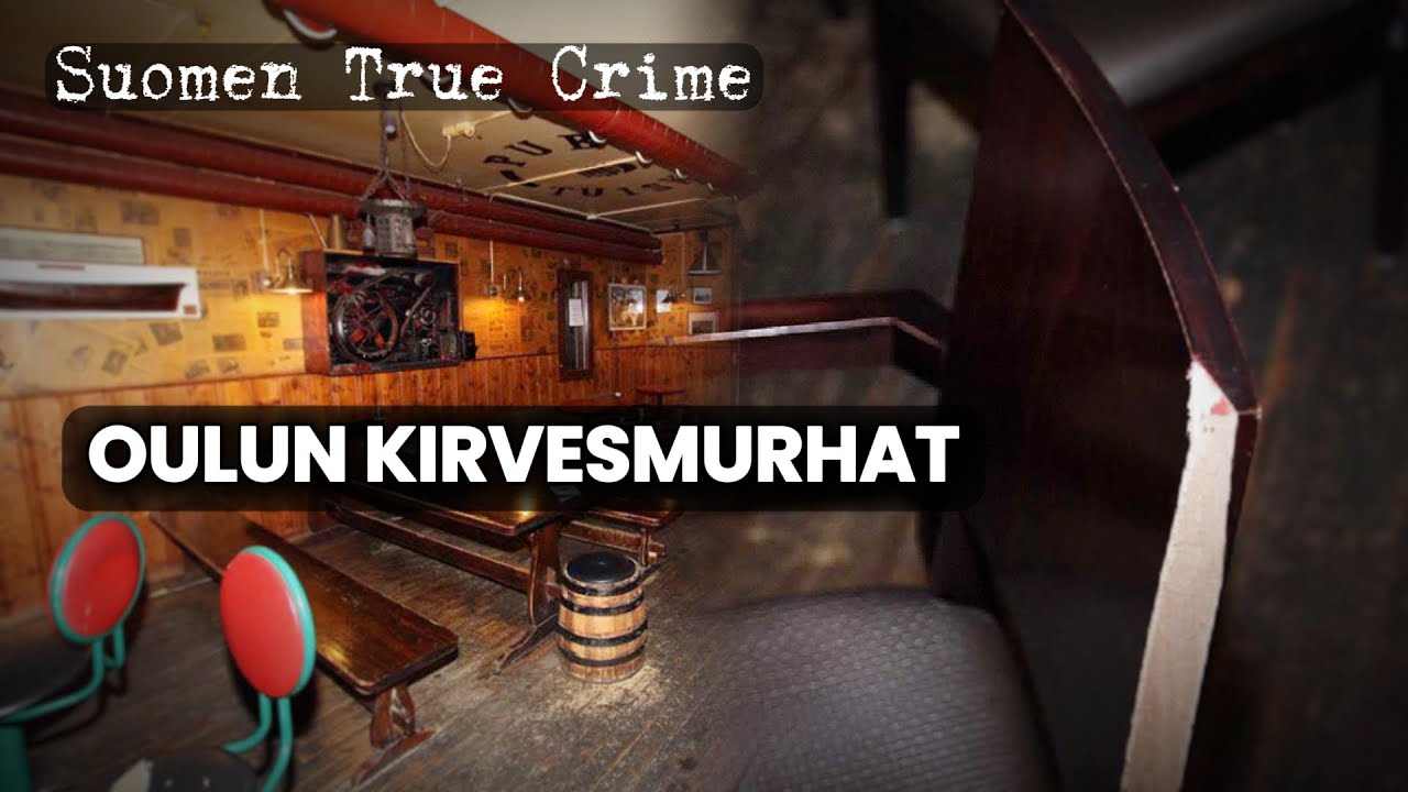 Oulun Kirvesmurhat 2015 | True Crime Dokumentti