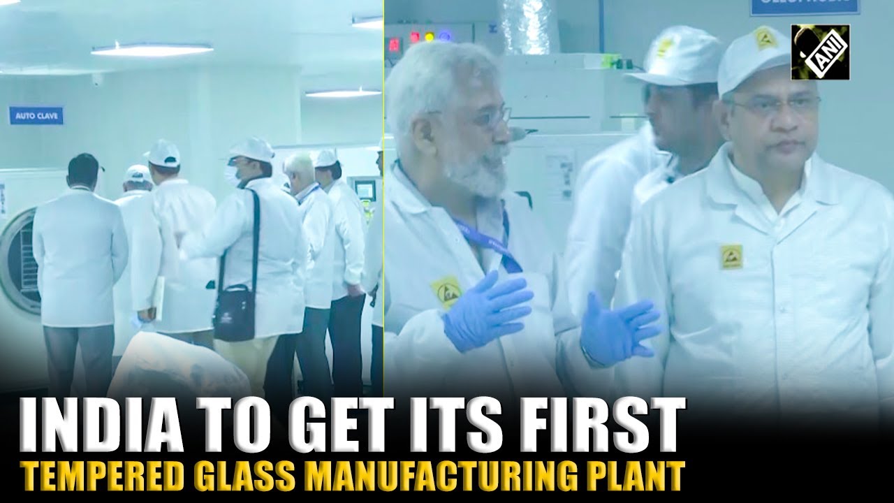 Union Minister Ashwini Vaishnaw to inaugurate India's first manufacturing plant for tempered glass