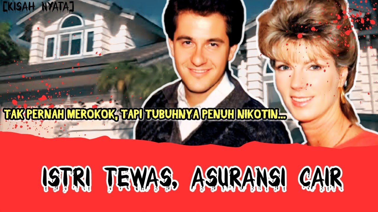RACUNI ISTRI DENGAN NIKOTIN, DEMI UANG ASURANSI JIWA #kisahnyata #kasuskriminal 