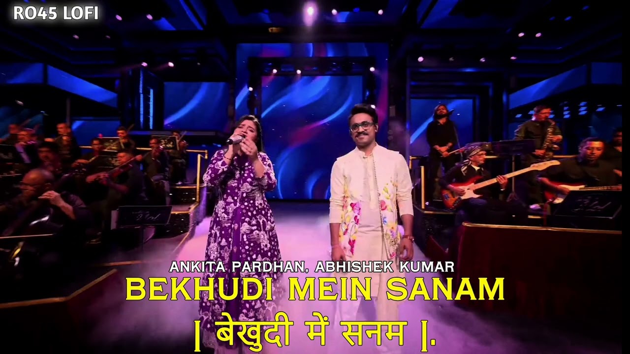 Bekhudi Mein Sanam (बेखुदी में सनम)-Abhishek Kumar || Indian idol season16 Ep.34