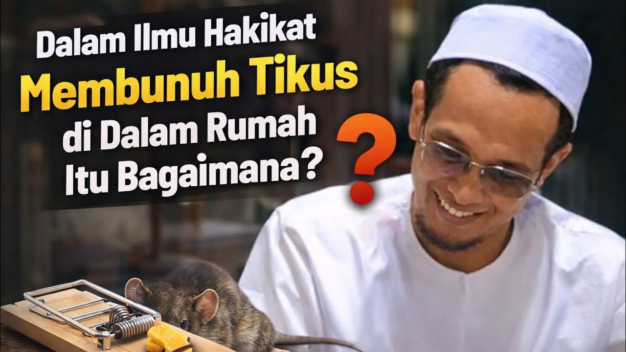 KH. MUKHLASON ROSYID💥MEMBUNUH TIKUS DI DALAM  RUMAH DALAM AJARAN TAUHID ITU BAGAIMANA ? 