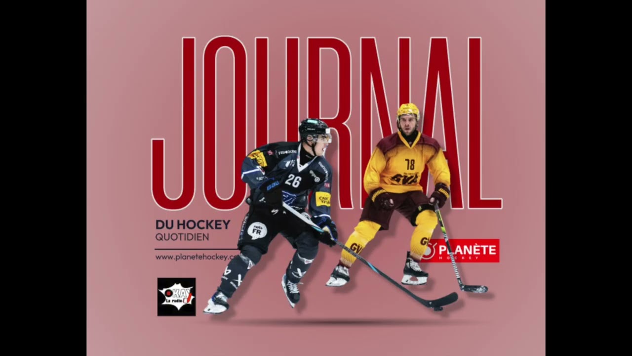 LE «JOURNAL DU HOCKEY» (No 196, édition 18h)