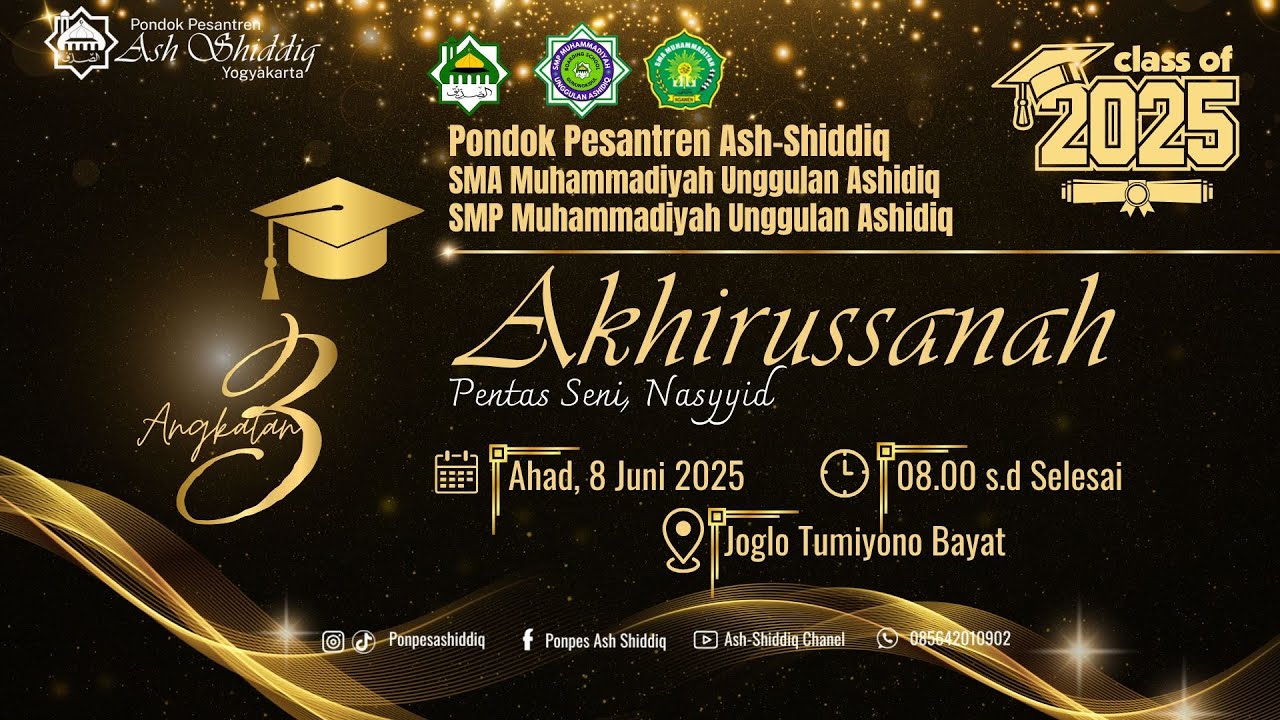 Akhirusanah Santri Pondok Pesantren Ash-Shiddiq - SMP dan SMA Muhammadiyah Unggulan Ashidiq