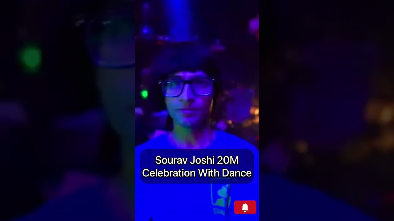 Sourav Joshi 20M Celebration With Dance #shorts  #ytshorts #souravjoshivlogs #viral #souravjoshi