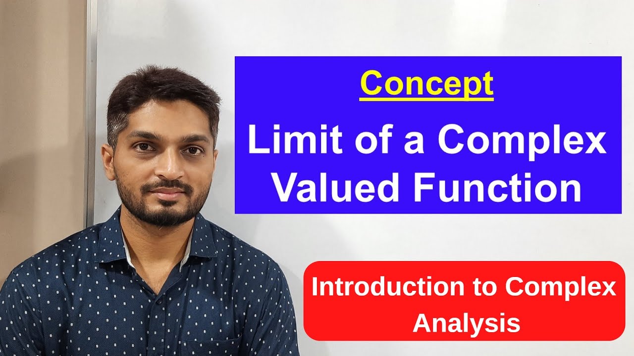 Limit of a Complex Valued Function | L35 | Intro Complex @ranjankhatu